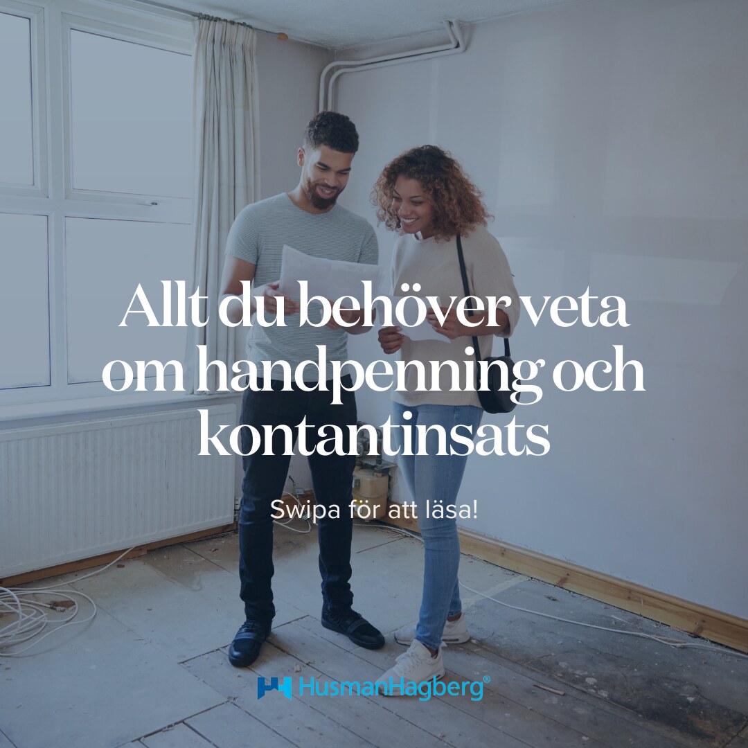 HusmanHagberg - "Allt du behöver veta om handpenning och kontantinsats", an eight slide educational carousel. Concept, copy structure, layout and design by me. Swipe through the slides. - slide 1